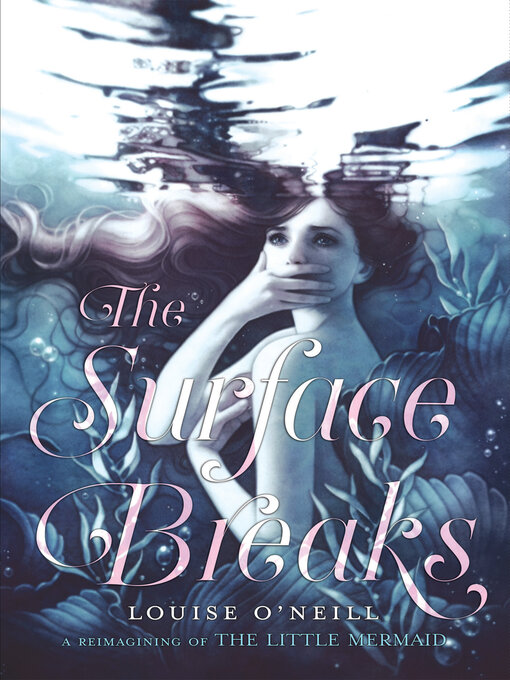 Title details for The Surface Breaks by Louise O'Neill - Available